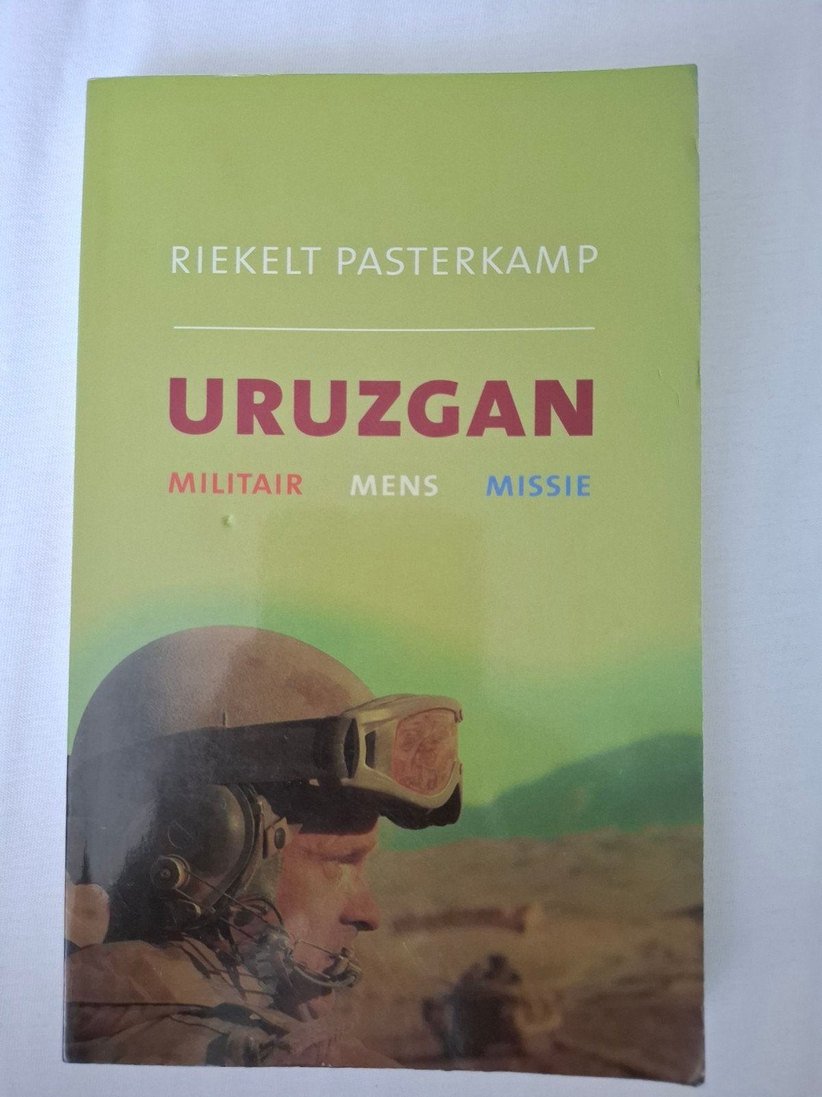 Riekelt Pasterkamp - Uruzgan, Tweede Wereldoorlog, Riekelt Pasterkamp, Ophalen of Verzenden, Zo goed als nieuw