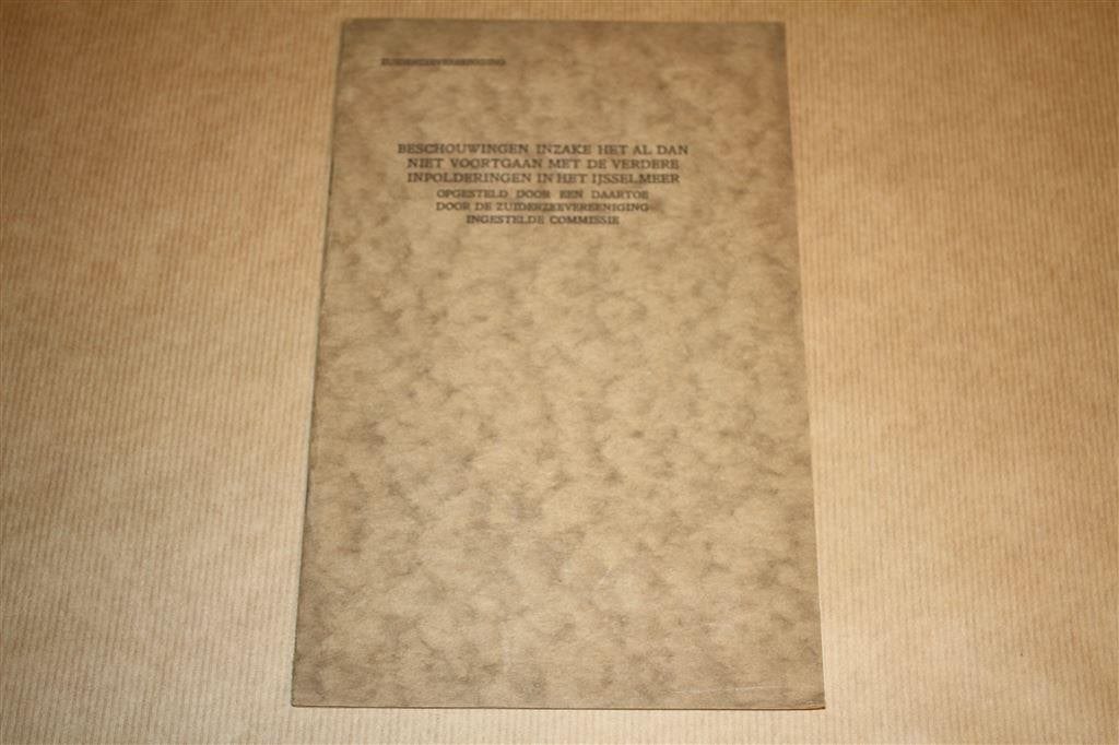 Beschouwingen inpolderingen IJsselmeer - Zuiderzeever. 1932, Ophalen of Verzenden, Gelezen