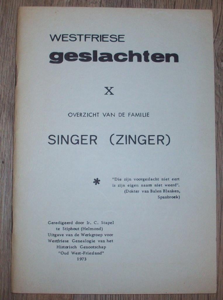 Het geslacht Singer (Zinger) uit West Friesland, Ophalen of Verzenden, Zo goed als nieuw