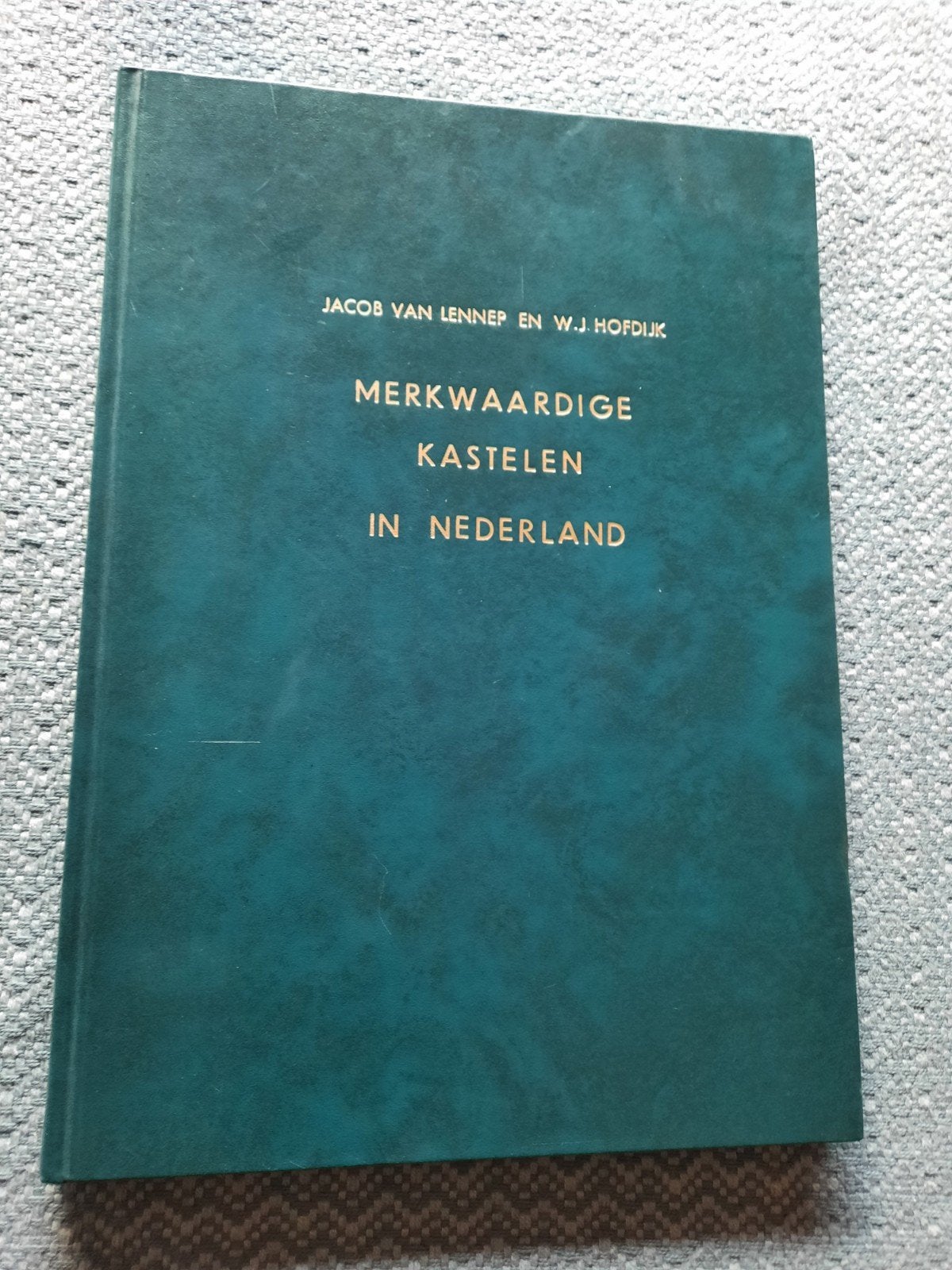 Merkwaardige Kastelen in Nederland - Jacob van Lennep, Ophalen of Verzenden, 20e eeuw of later, Zo goed als nieuw, Jacob van Lennep en W.J. Hofdijk