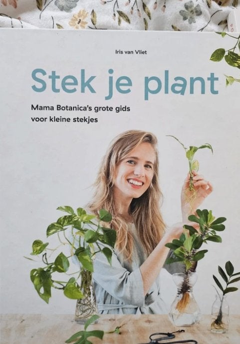 Stek je plant - Mama Botanica's grote gids, Boeken, Ophalen of Verzenden, Zo goed als nieuw, Iris van Vliet, Kamerplanten