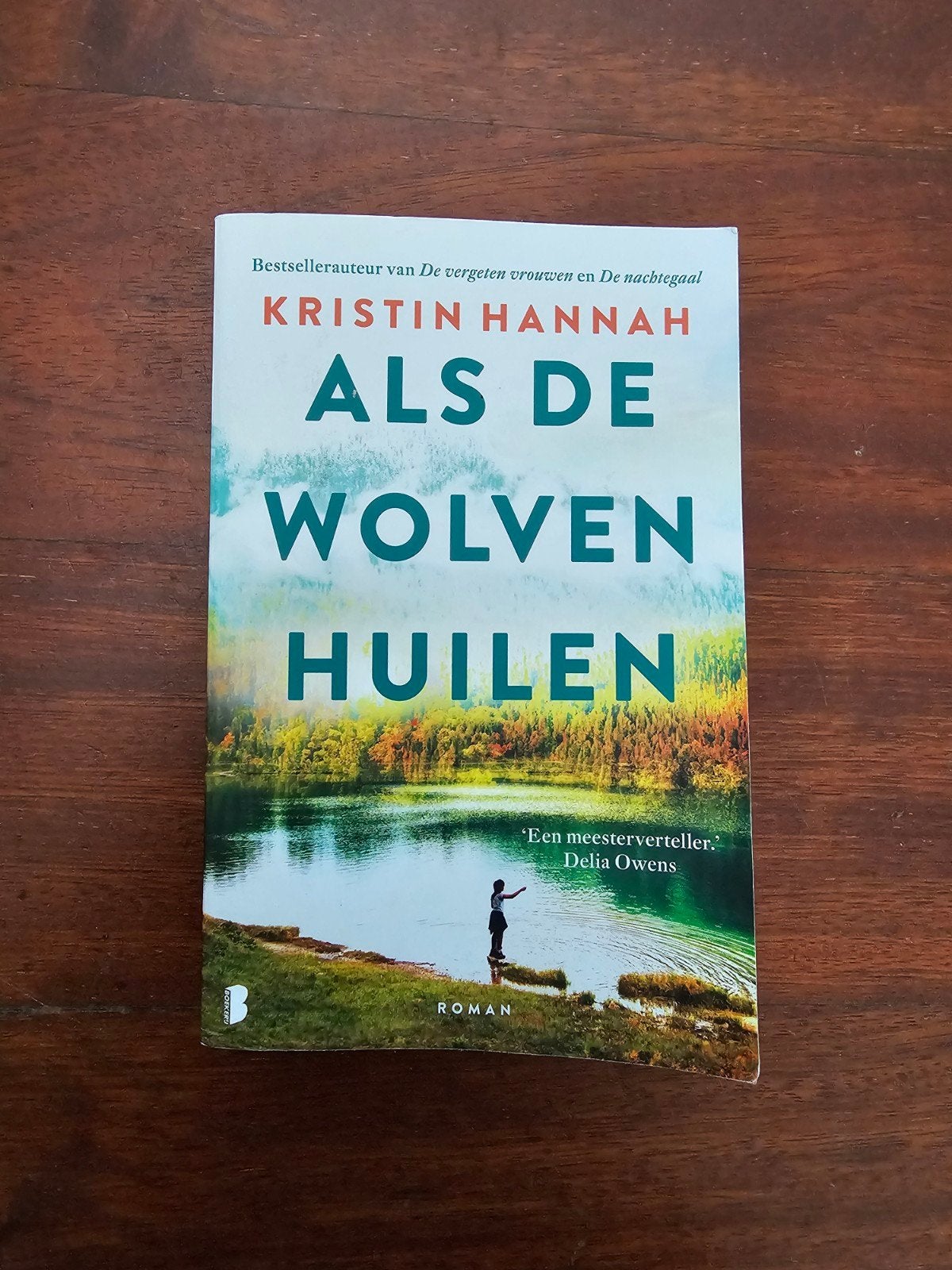 Kristin Hannah - Als de wolven huilen, Boeken, Ophalen of Verzenden, Gelezen, Kristin Hannah