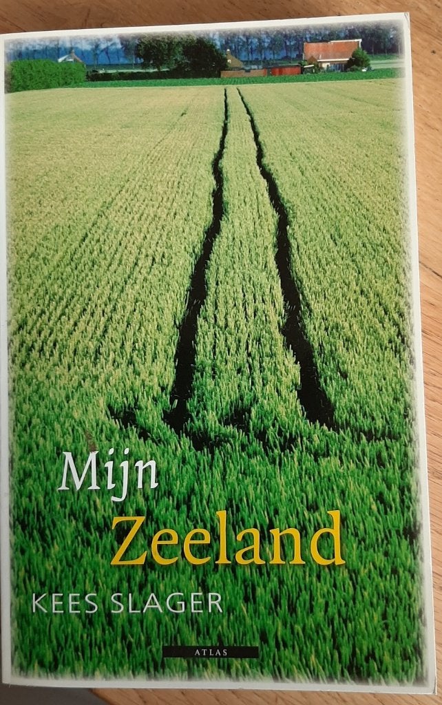 Mijn Zeeland, door Kees Slager, Ophalen of Verzenden, Kees Slager, 20e eeuw of later, Gelezen