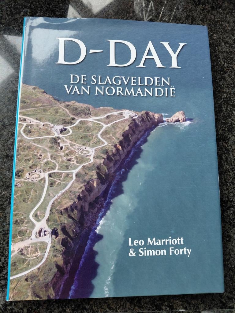 D-Day: De Slagvelden van Normandië, Tweede Wereldoorlog, Leo Marriott & Simon Forty, Ophalen of Verzenden, Zo goed als nieuw