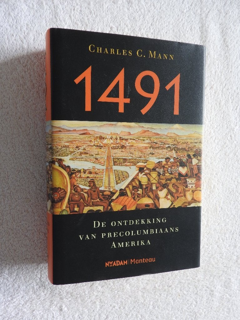 1491 - De ontdekking van precolumbiaans Amerika, Ophalen of Verzenden, Zo goed als nieuw, Noord-Amerika