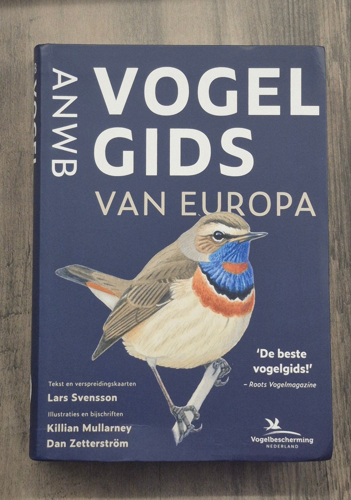 Lars Svensson - ANWB Vogelgids van Europa, Boeken, Dieren en Huisdieren, Ophalen of Verzenden, Zo goed als nieuw, Lars Svensson; Killian Mullarney; Dan Zetterström