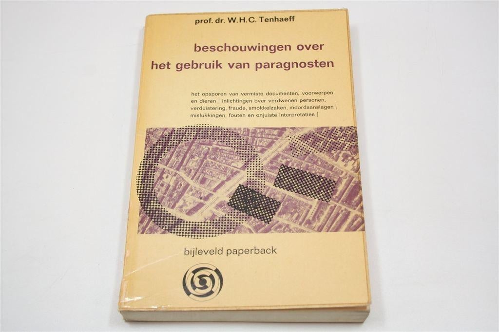 Paragnosten bij Politie — Tenhaeff, Bijleveld 1957, Ophalen of Verzenden, Gelezen, Overige onderwerpen, Achtergrond en Informatie