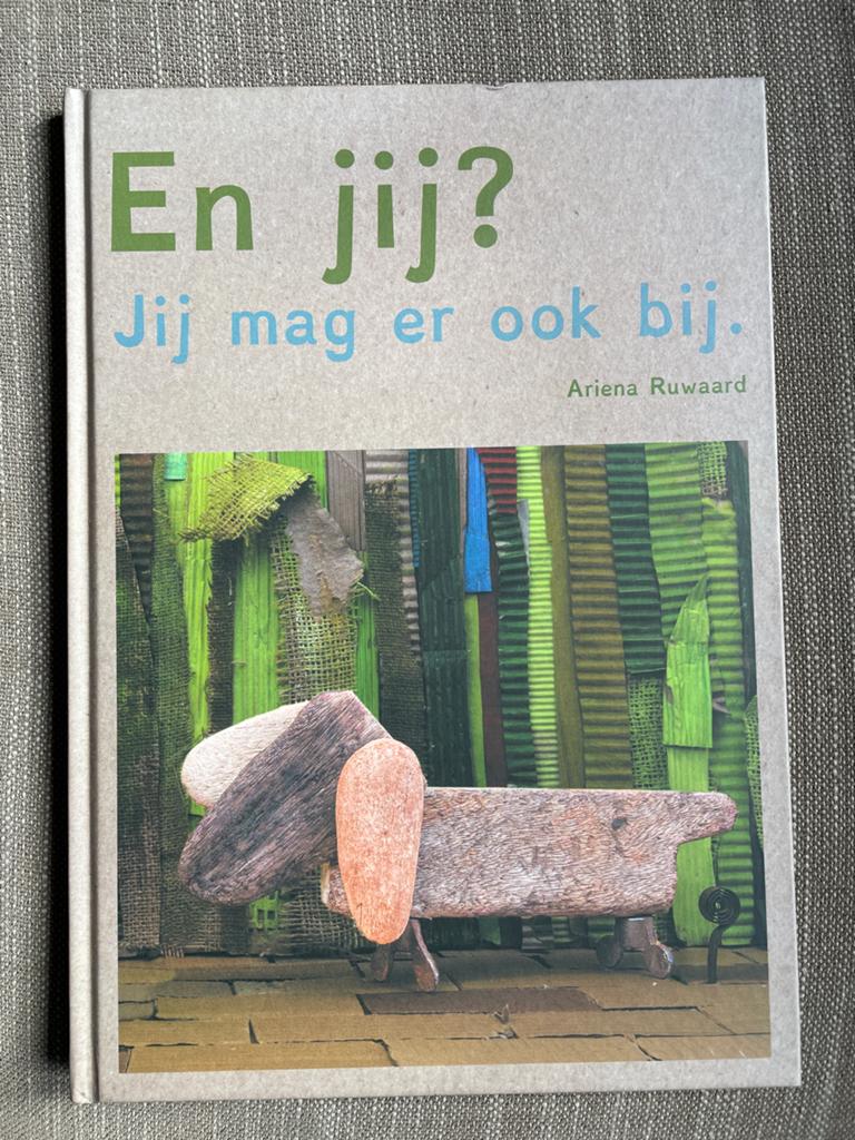 En jij? Jij mag er ook bij. Prentenboek Ariena Ruwaard, Fictie algemeen, Jongen of Meisje, Ophalen of Verzenden, Zo goed als nieuw