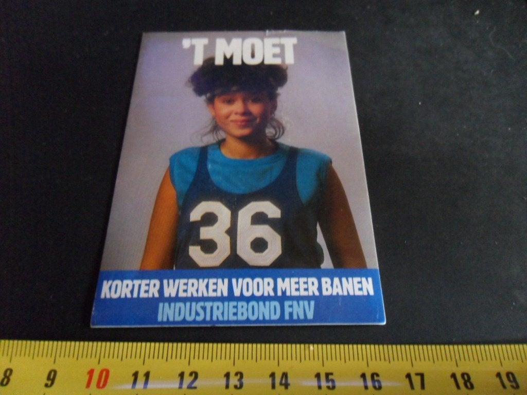 sticker "T MOET Industriebond FNV  36  KL352, Ophalen, Zo goed als nieuw
