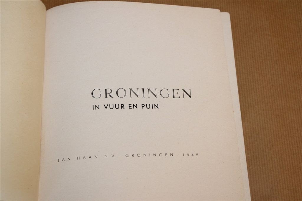 Groningen 1945 — Stad In Vuur En Puin— Vintage Fotoboek, Ophalen of Verzenden, Gelezen