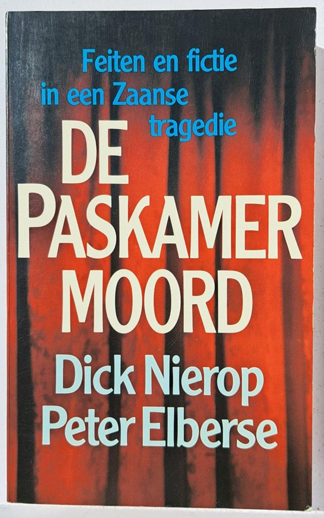 De Paskamermoord - Dick Nierop & Peter Elberse, Ophalen of Verzenden, Gelezen, Dick Nierop, Peter Elberse