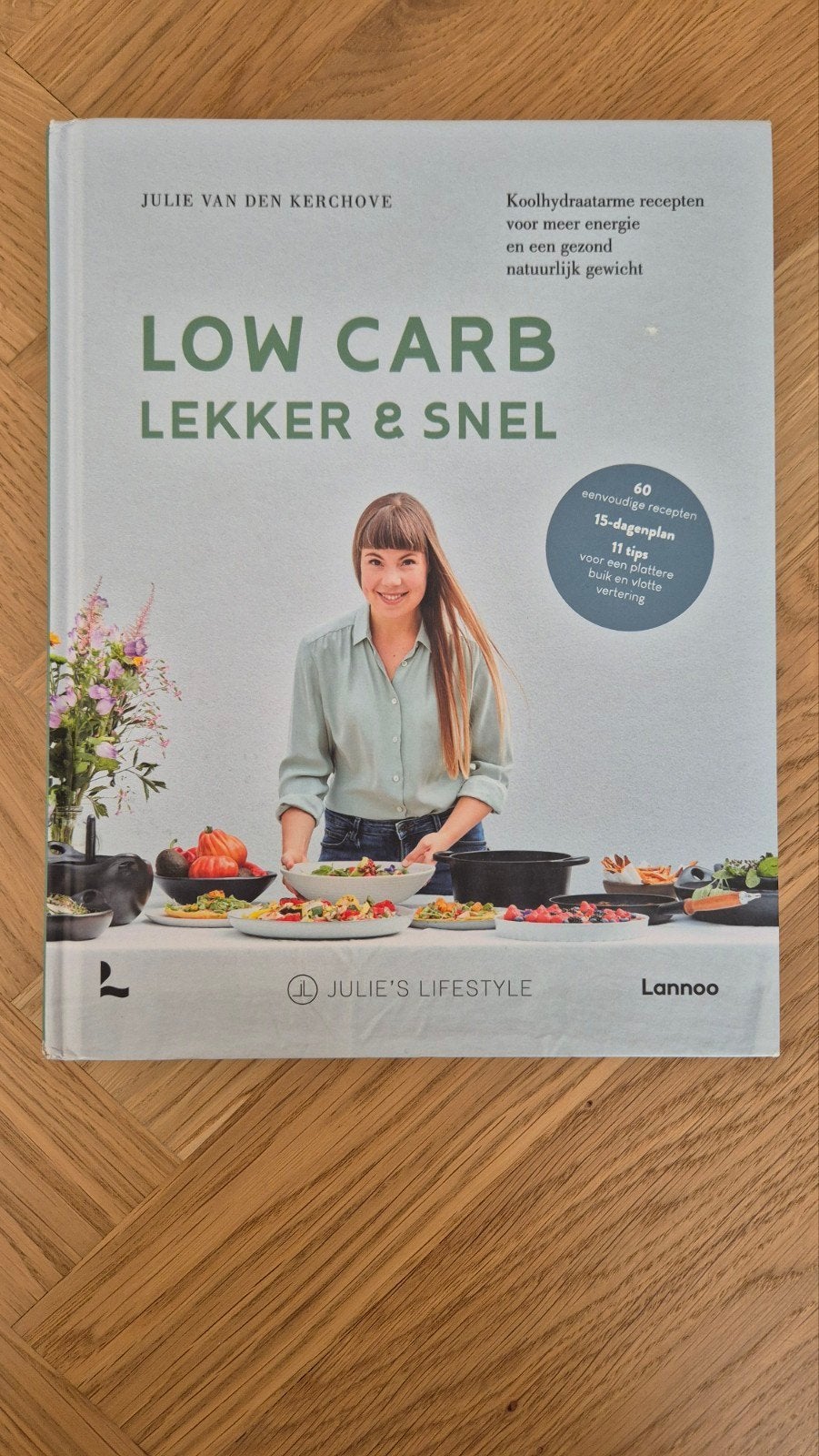 Julie van den Kerchove - Low carb, lekker en snel, Hoofdgerechten, Vegetarisch, Ophalen of Verzenden, Zo goed als nieuw