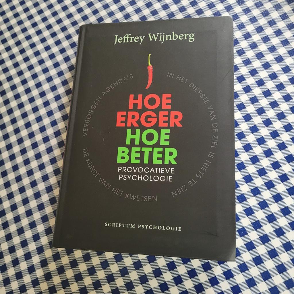 Hoe Erger Hoe Beter - Provocatieve Psychologie, Ophalen of Verzenden