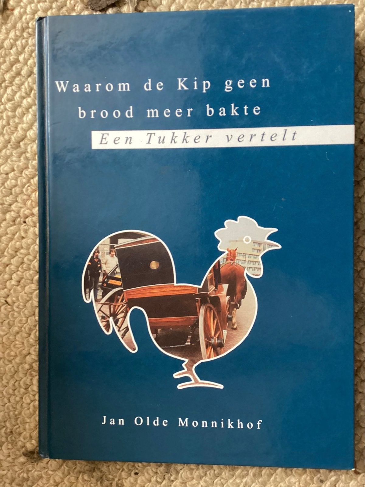 Waarom de Kip geen brood meer bakte - Jan Olde Monnikhof, Boeken, Ophalen of Verzenden, Zo goed als nieuw