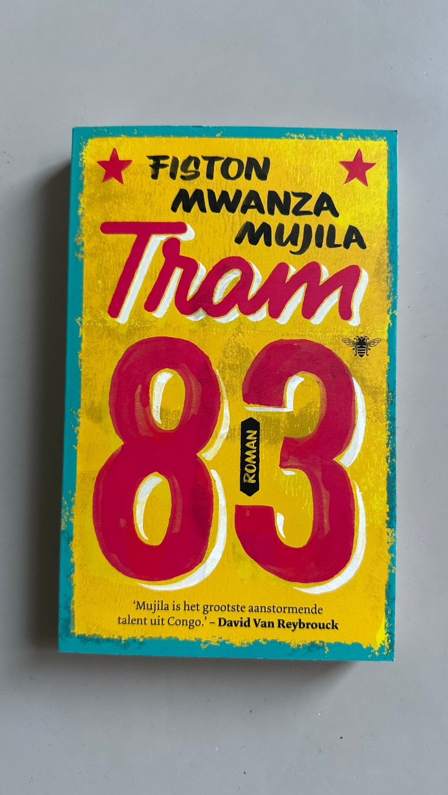 Fiston Mwanza Mujila - Tram 83, Ophalen of Verzenden, Nieuw, Fiston Mwanza Mujila