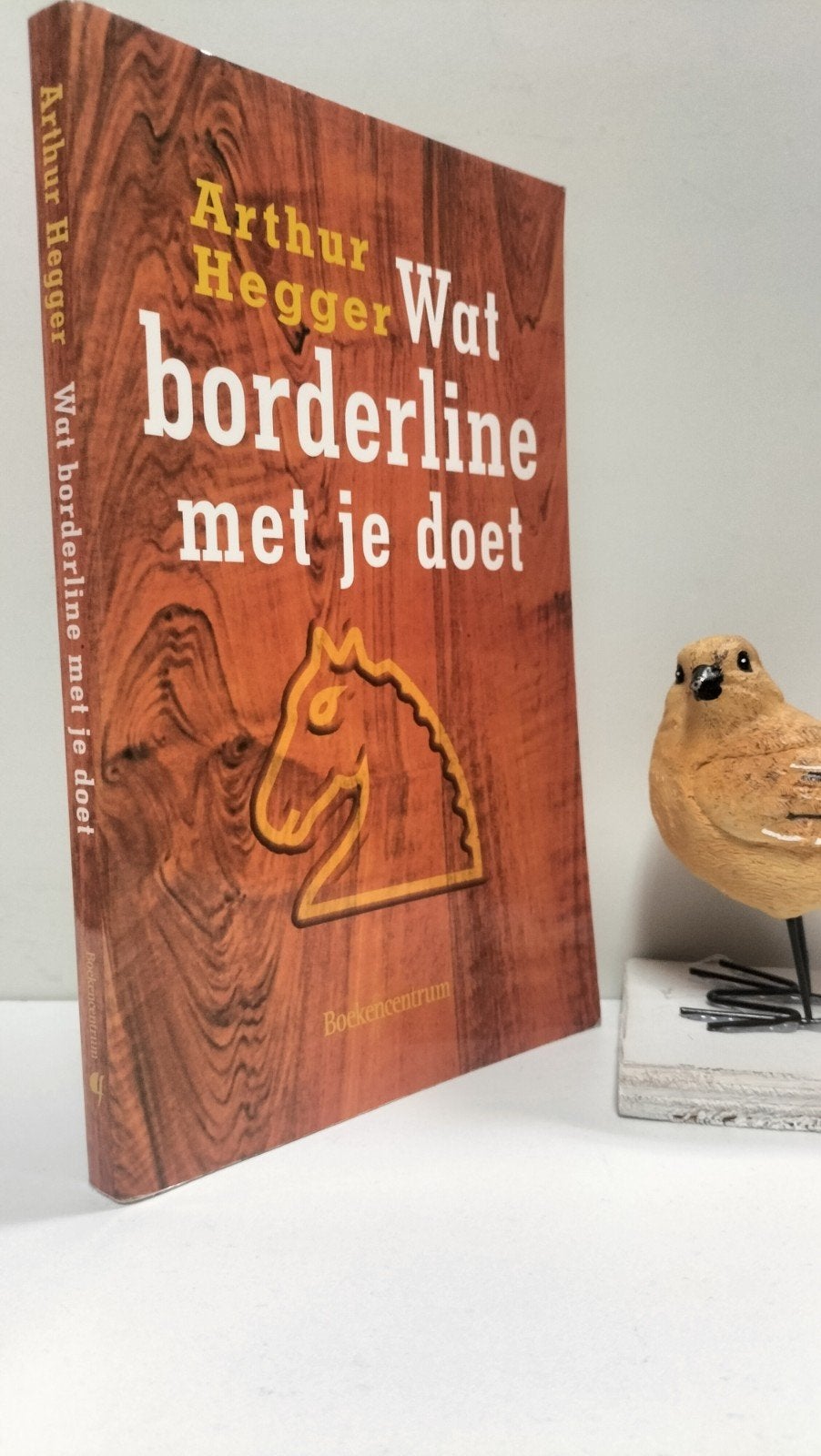 Hegger, Arthur; Wat borderline met je doet, Ophalen of Verzenden, Gelezen