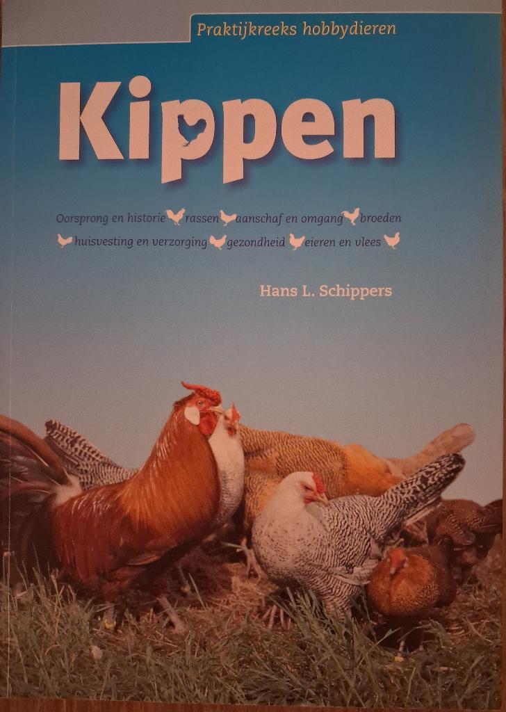 KIPPEN, oorsprong, historie, omgang, broeden, huisvesting, Ophalen of Verzenden, Zo goed als nieuw, Pluimvee