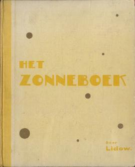 Het ZONNEBOEK door LIDOW met een aantal prachtige, Boeken, Ophalen of Verzenden, Gelezen, Fictie algemeen