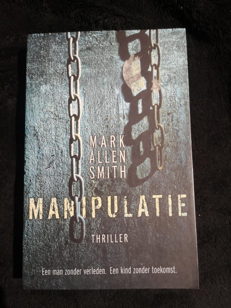 Mark Allan Smith, Manipulatie, Ophalen of Verzenden, Gelezen