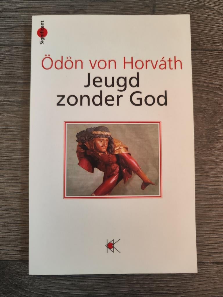 Jeugd zonder God – Ödön von Horváth | Literaire Klassieker, Ophalen of Verzenden, Zo goed als nieuw, O. von Horvath