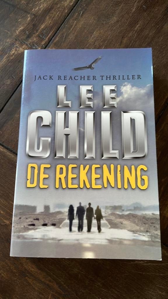 Lee Child - De rekening, Boeken, Ophalen of Verzenden, Zo goed als nieuw, Lee Child