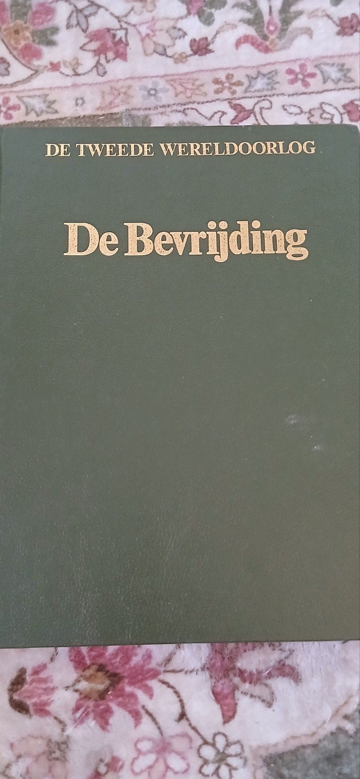 De Tweede Wereldoorlog: De Bevrijding - Historisch Boek, Ophalen of Verzenden, Tweede Wereldoorlog, Gelezen, Algemeen
