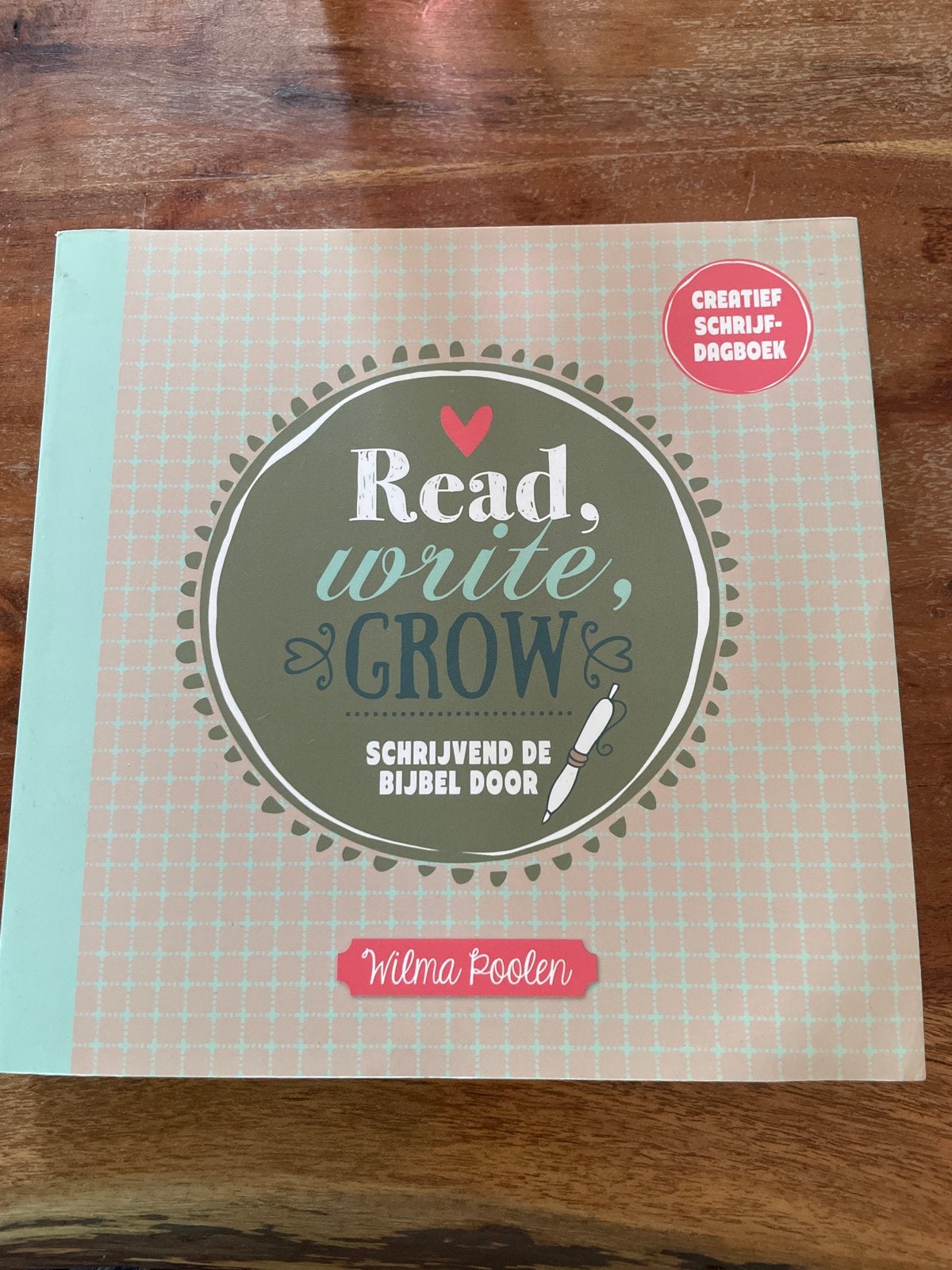 Read, Write, Grow: Schrijvend de Bijbel door - Wilma Poolen, Ophalen of Verzenden, Zo goed als nieuw, Christendom | Protestants