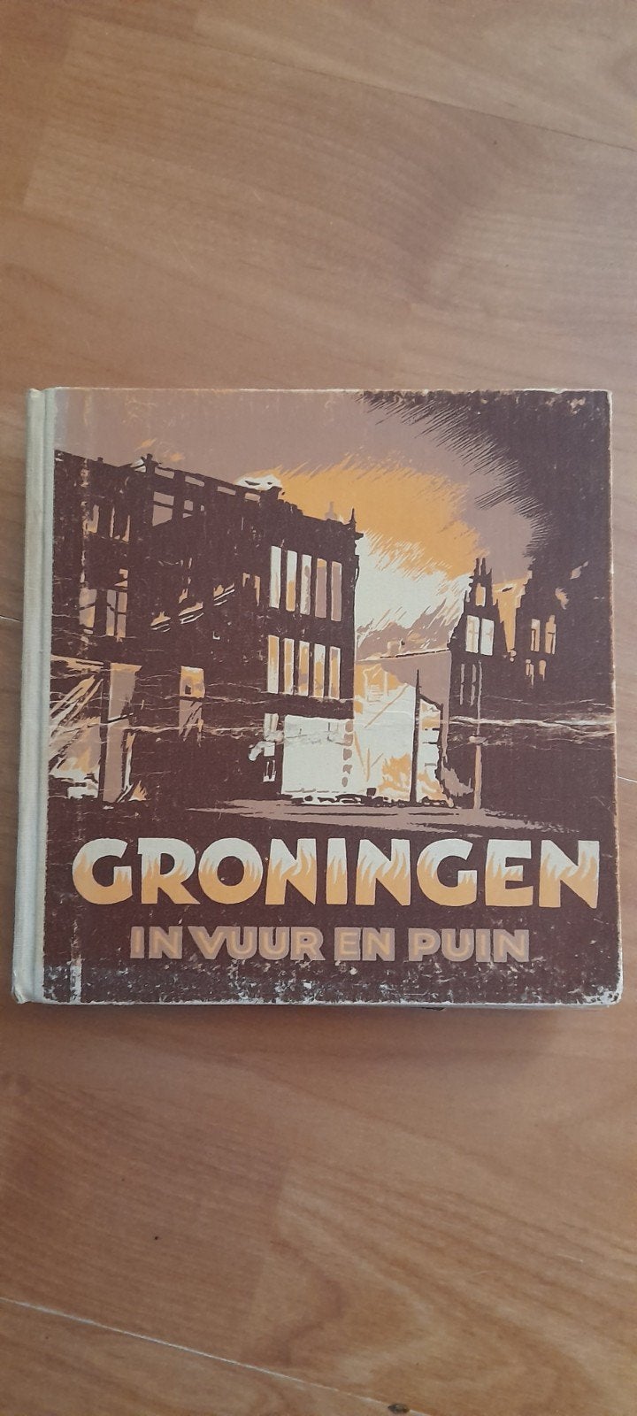 Groningen in vuur en puin, Ophalen of Verzenden