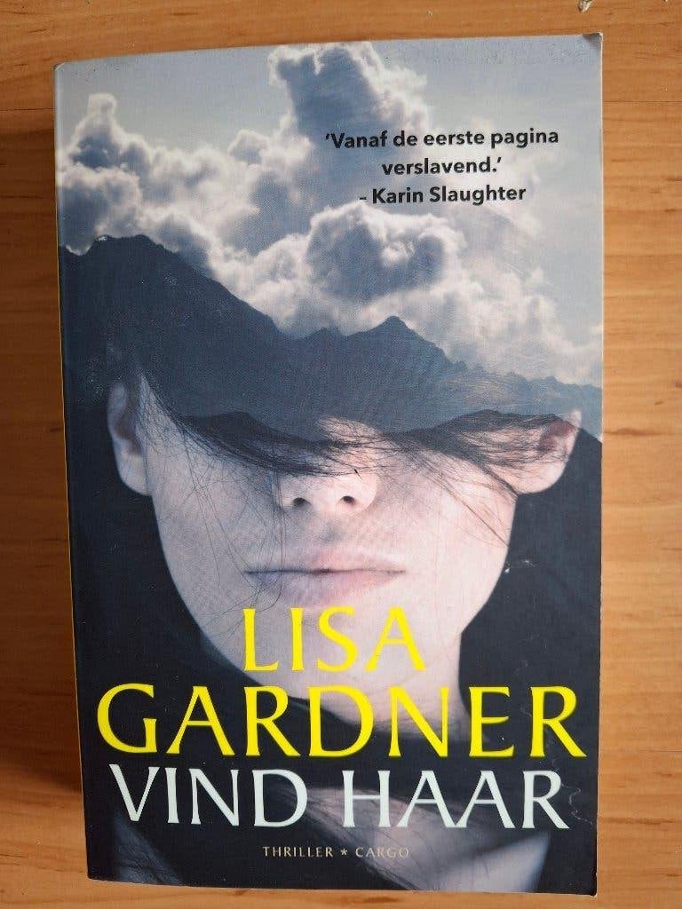 Lisa Gardner; Vind haar, Ophalen of Verzenden, Gelezen