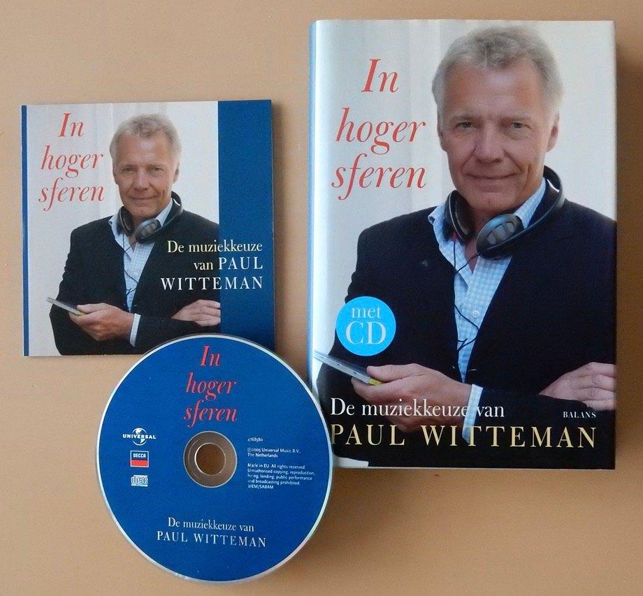 In hoger sferen, De muziekkeuze van Paul Witteman boek + cd, Boeken, Ophalen of Verzenden, Zo goed als nieuw, Algemeen, Paul Witteman