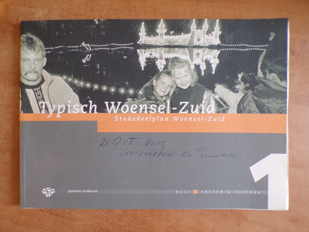 Typisch Woensel-Zuid, stadsdeelplan Eindhoven (2001), Gelezen, Maatschappij en Samenleving, Ophalen of Verzenden, Nederland