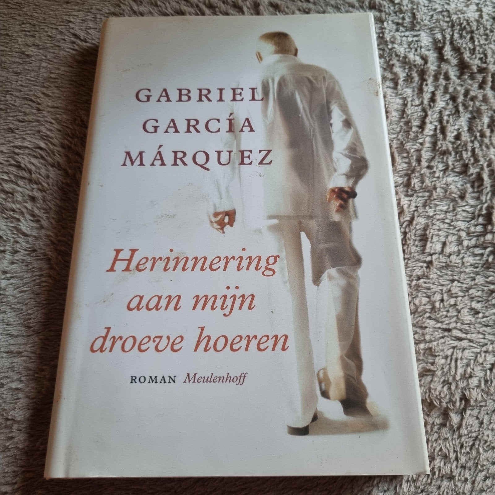 Herinnering aan mijn droeve hoeren - Gabriel García Márquez, Ophalen of Verzenden, Gelezen, Gabriel García Márquez, Nederland