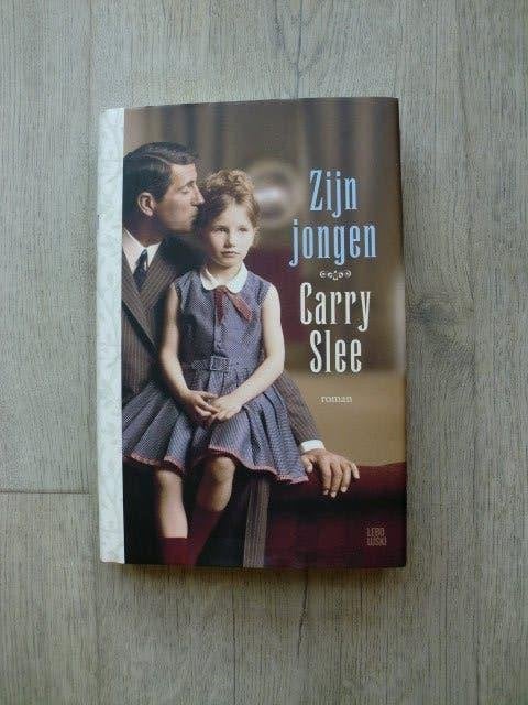 Carry Slee - Zijn jongen (Hardcover met s.o) Als nieuw!, Ophalen of Verzenden, Zo goed als nieuw