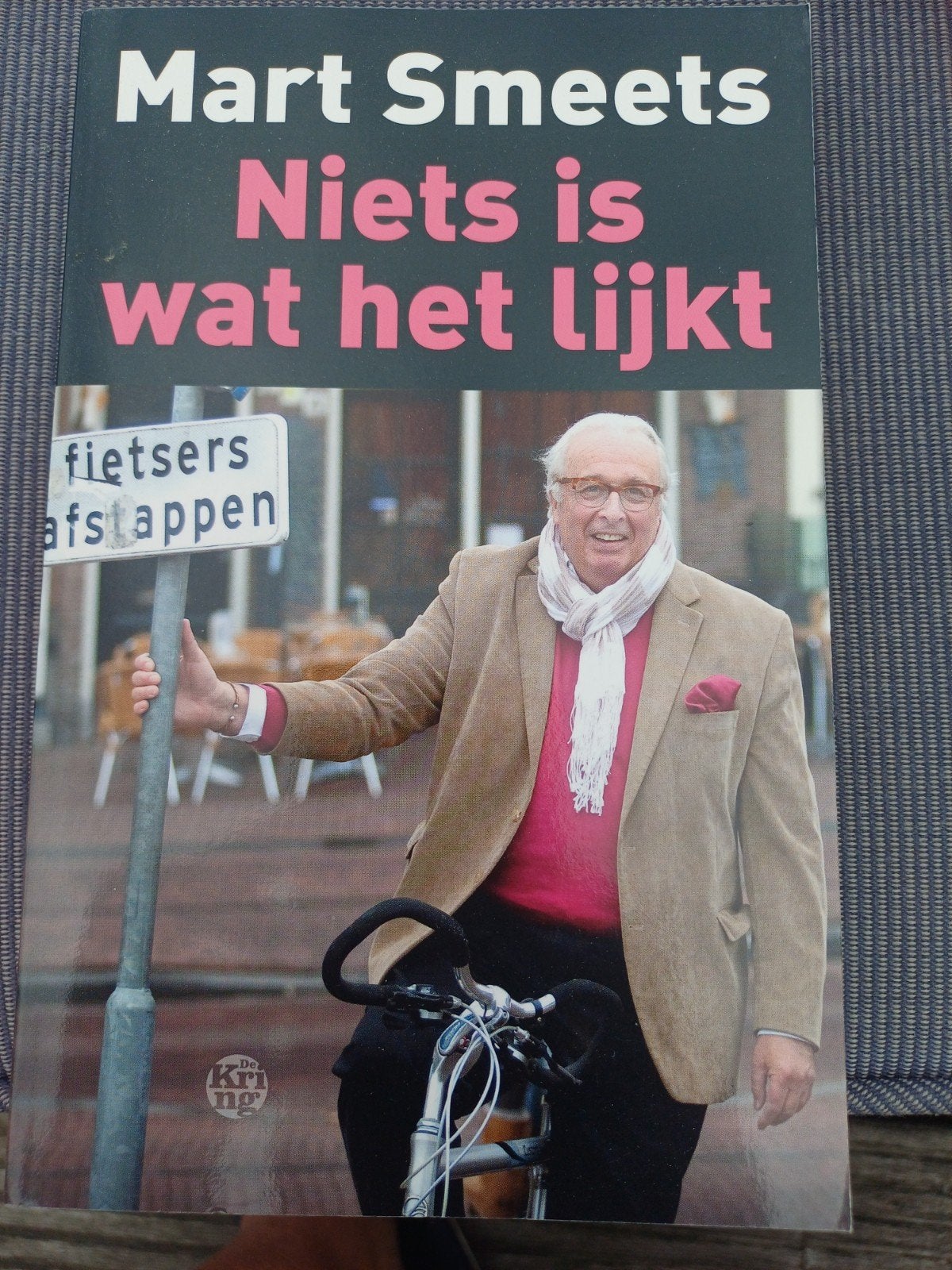 Mart Smeets - Niets is wat het lijkt (Boek), Ophalen, Gelezen, Mart Smeets, Nederland