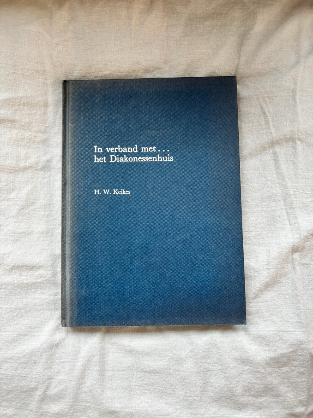 In verband met... het Diakonessenhuis - H.W. Keikes, Verzenden, Gelezen