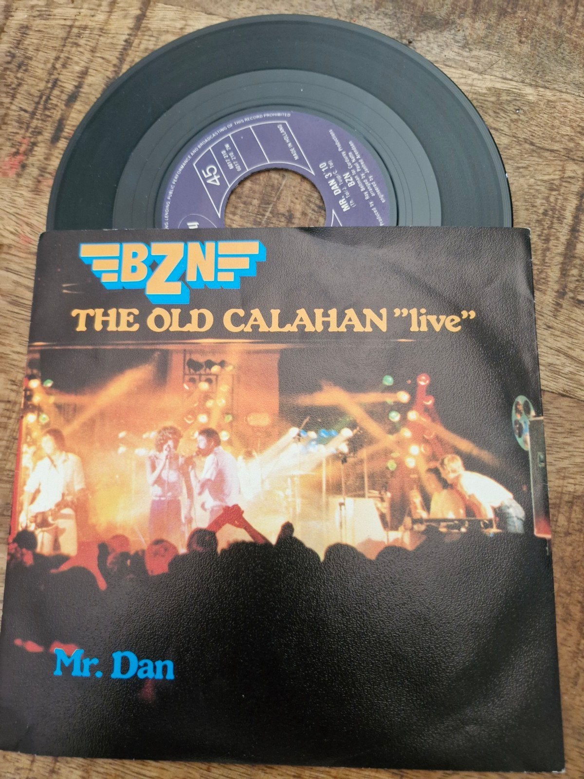 BZN - The Old Calahan "live" / Mr. Dan - Vinyl Single, Gebruikt, 7 inch, Ophalen of Verzenden, Pop