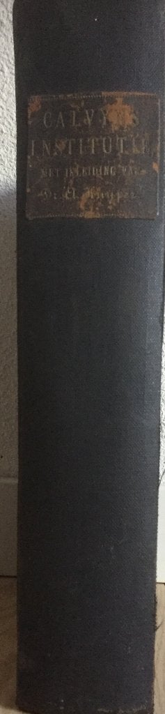 CALVIJN - INSTITUTIE - 1889 - BOEK, Antiek en Kunst, Ophalen of Verzenden