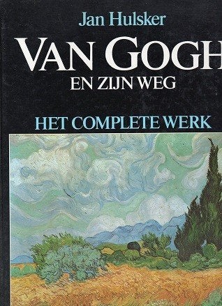 van gogh en zijn werk het complete werk, Verzenden, Hulsker jan, Zo goed als nieuw, Schilder- en Tekenkunst