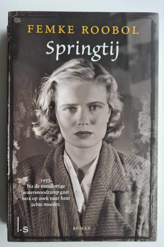 Femke Roobol - Springtij -Watersnood 1953, Ophalen of Verzenden, Zo goed als nieuw, Nederland