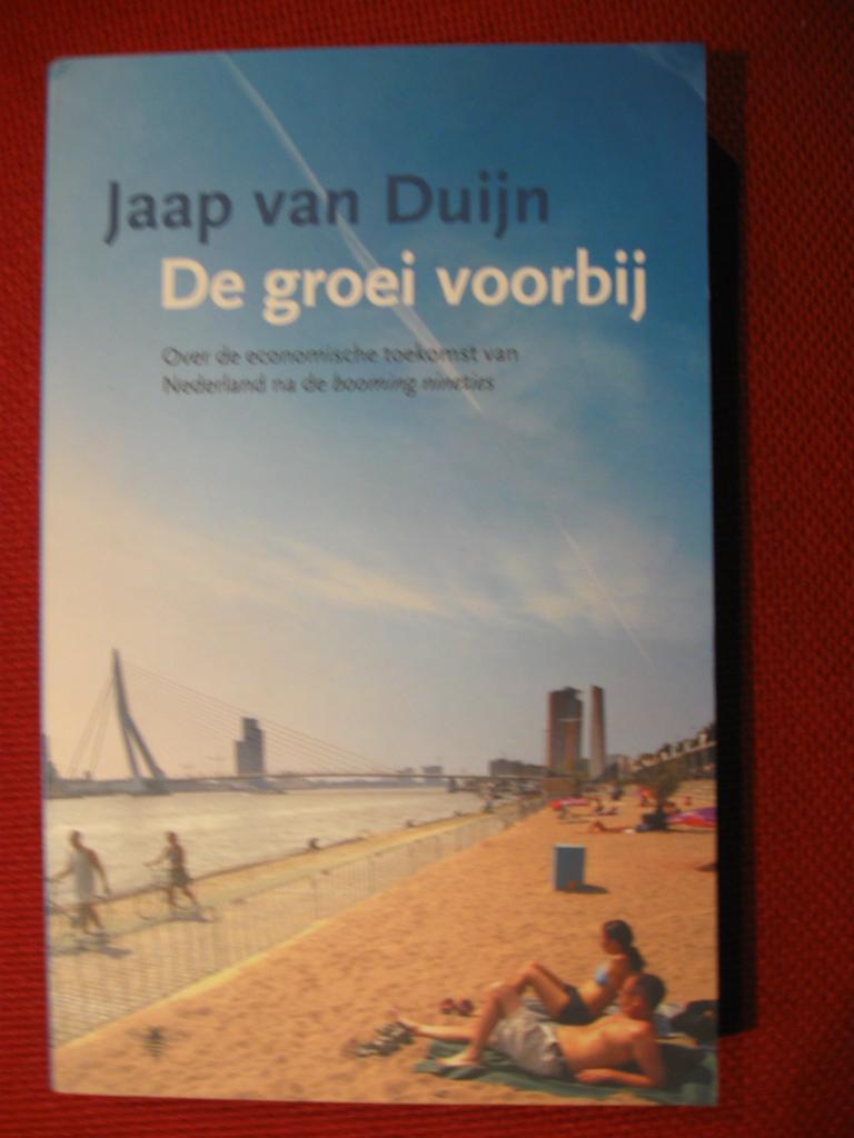 De Groei Voorbij : Jaap van Duijn., Boeken, Ophalen of Verzenden, Zo goed als nieuw, Management