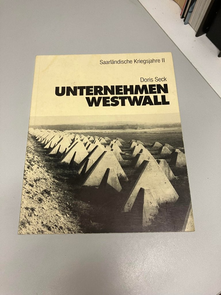 Unternehmen Westwall, Ophalen of Verzenden, Landmacht, Doris Seck, Tweede Wereldoorlog