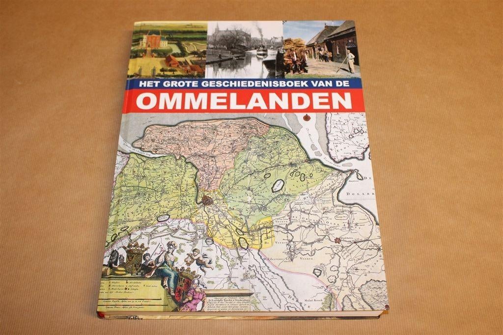 Het Grote Geschiedenisboek van de Ommelanden, Ophalen of Verzenden, Zo goed als nieuw