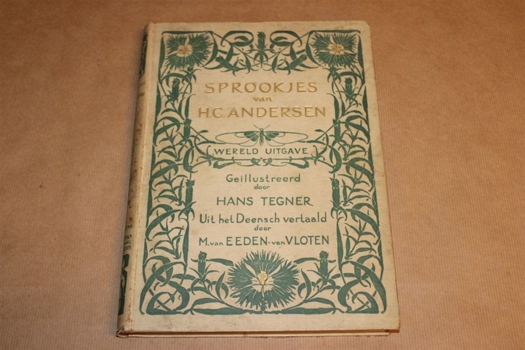 Sprookjes van H.C. Andersen - Hans Tegner - Circa 1920 !!, Ophalen of Verzenden, Gelezen