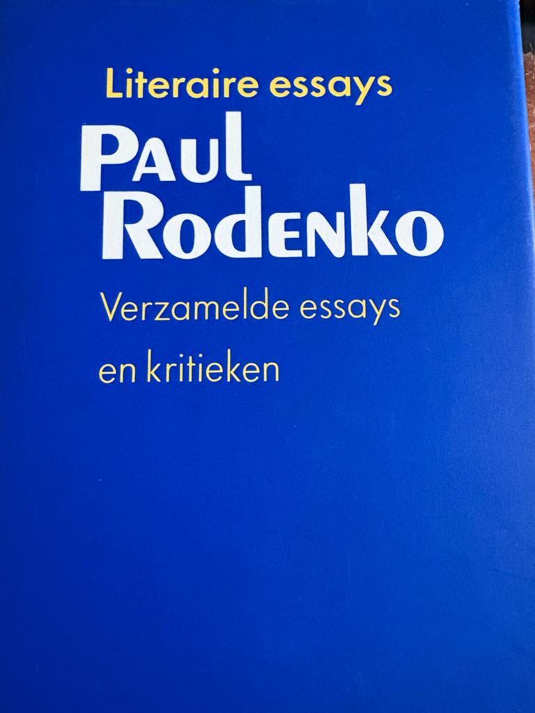 Literaire essays: Verzameld werk van Paul Rodenko, Boeken, Ophalen of Verzenden, Zo goed als nieuw, Eén auteur