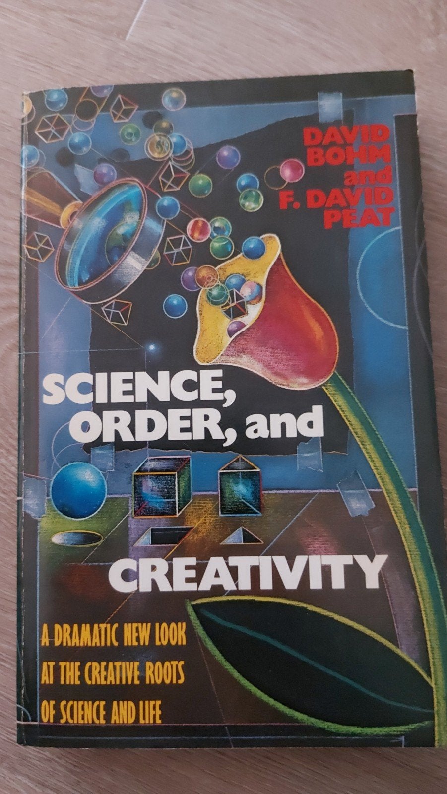 D4: Science, Order, and Creativity - David Bohm & F. David P, Ophalen of Verzenden