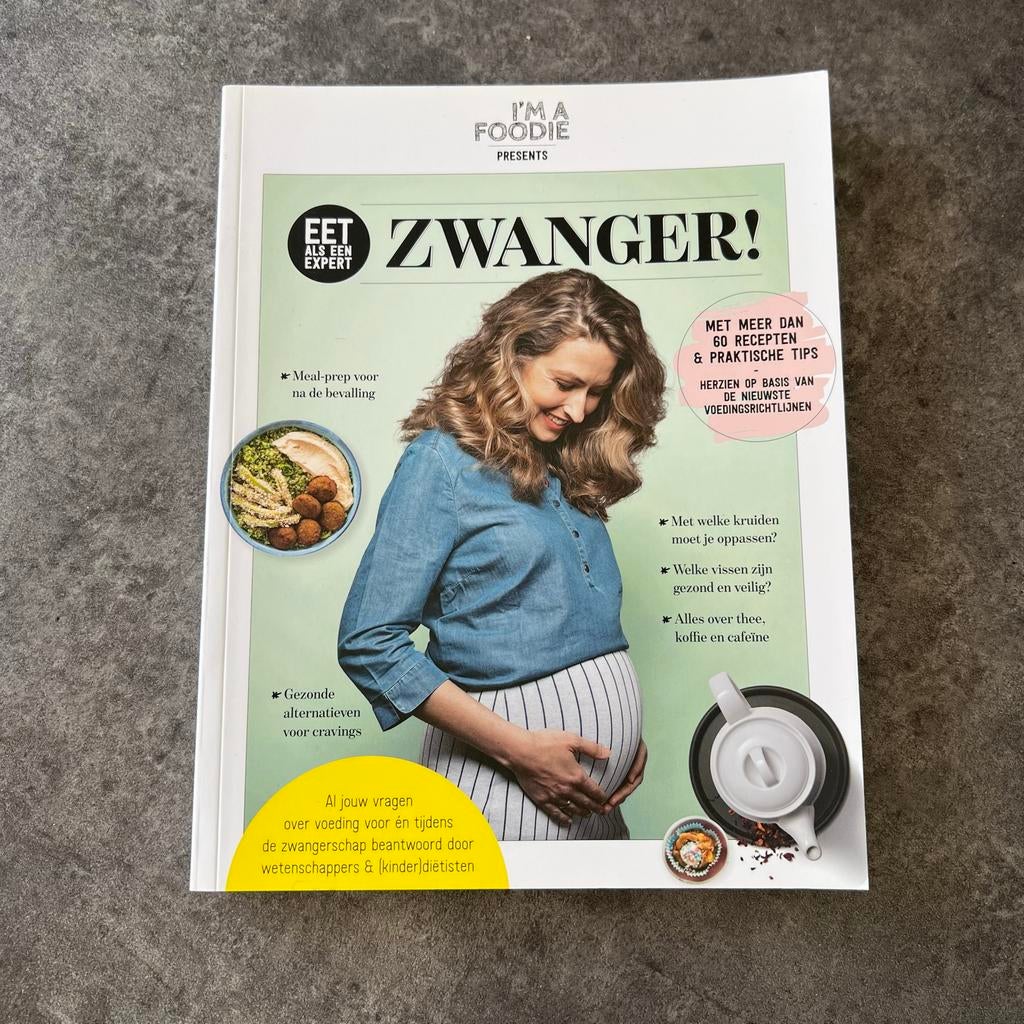 Eet als een expert ZWANGER! - Voedingsboek zwangerschap, Ophalen, Zo goed als nieuw, Zwangerschap en Bevalling