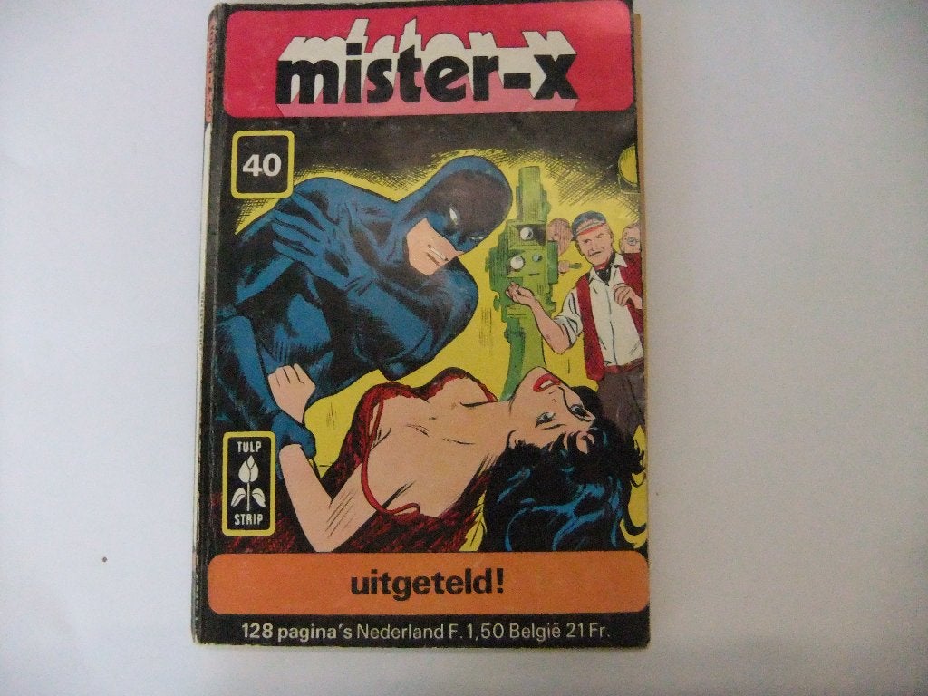 Mister X - Uitgeteld! (Nr. 40) - Vintage Stripboek, Boeken, Verzenden, Eén stripboek, Onbekend, Gelezen