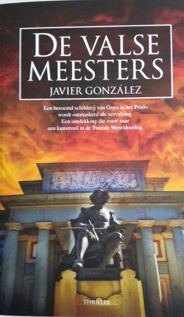 Boek De valse meesters Javier Gonzalez, Ophalen of Verzenden, Zo goed als nieuw, Javier Gonzalez, Europa overig