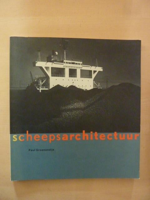 Paul Groenendijk - Scheepsarchitectuur, Boeken, Kunst en Cultuur | Architectuur, Zo goed als nieuw, Architecten, Ophalen of Verzenden