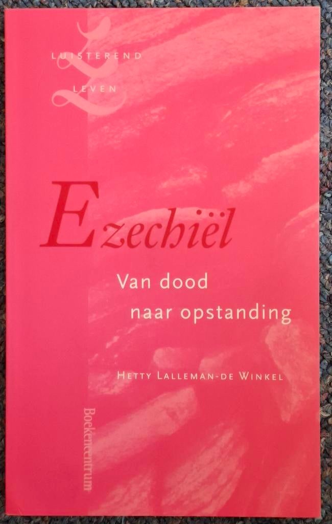 H. Lalleman-de Winkel - Ezechiel, Ophalen of Verzenden, Zo goed als nieuw, H. Lalleman-de Winkel